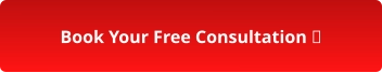 Book Your Free Consultation →