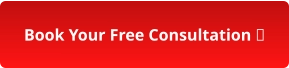 Book Your Free Consultation →