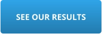 SEE OUR RESULTS